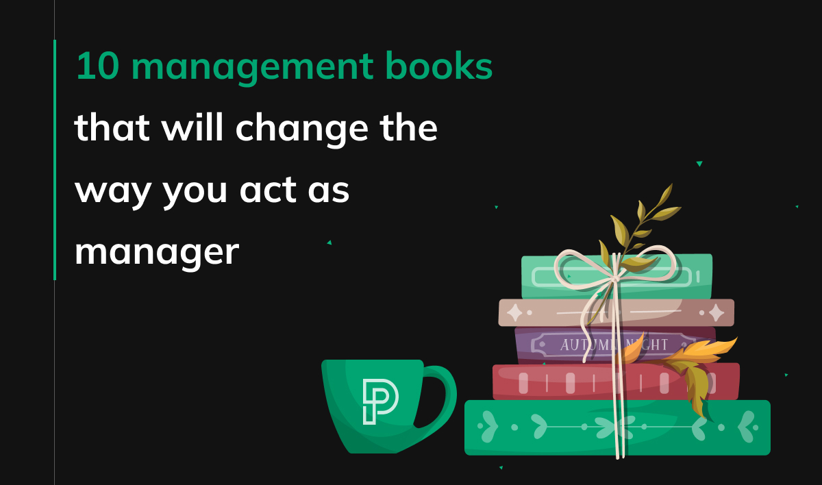 10 management books that will change the way you act as manager