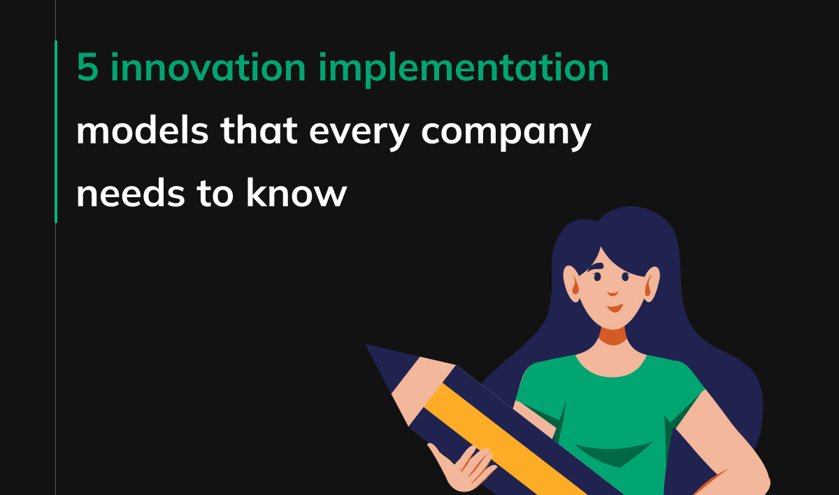 How to implement innovation in your company? 5 ways