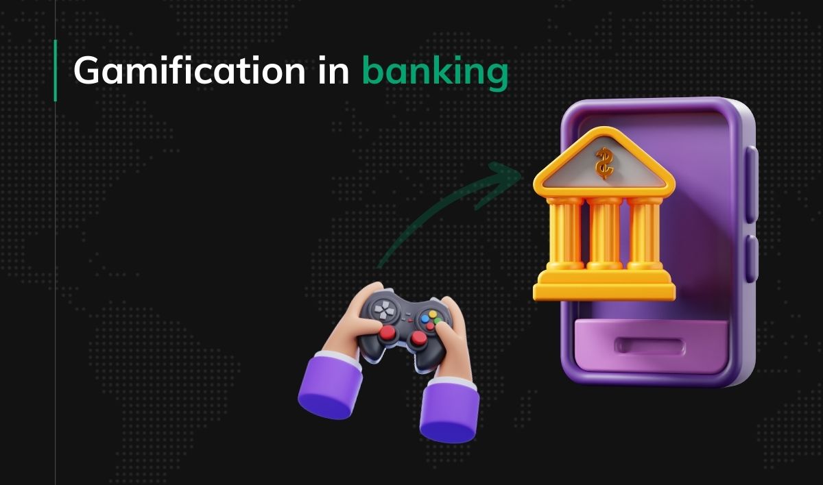 Understand gamification in banking: 2025 insights for your fintech app