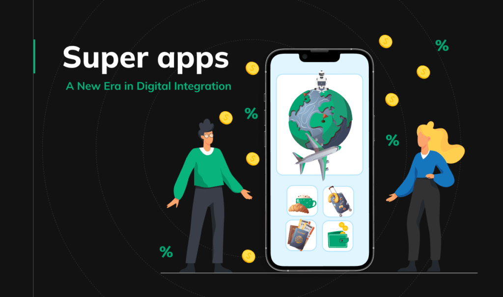 Super apps explained