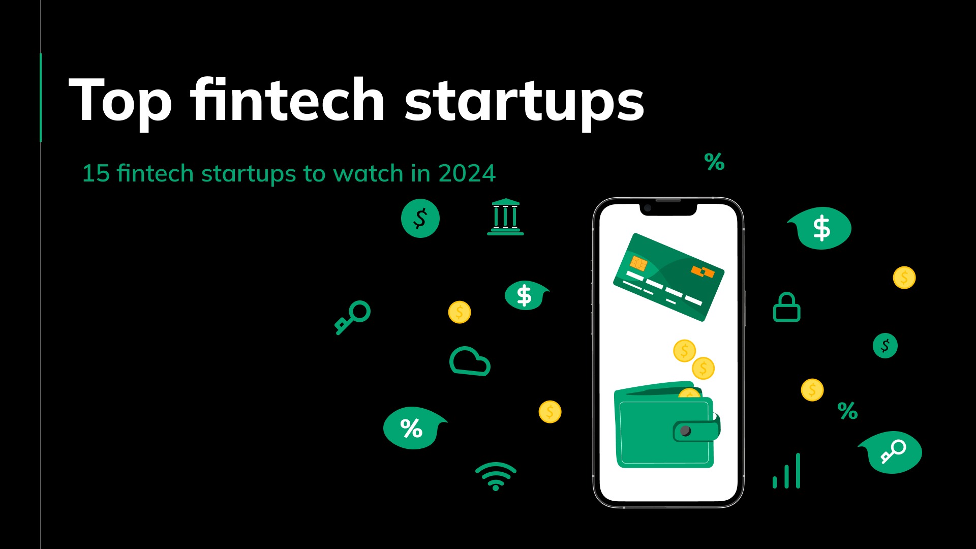 Top Fintech Startups in 2024