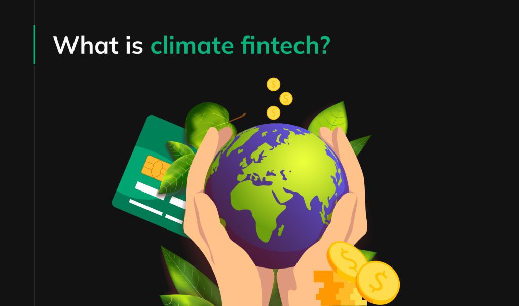 2024’s Ultimate guide to climate fintech