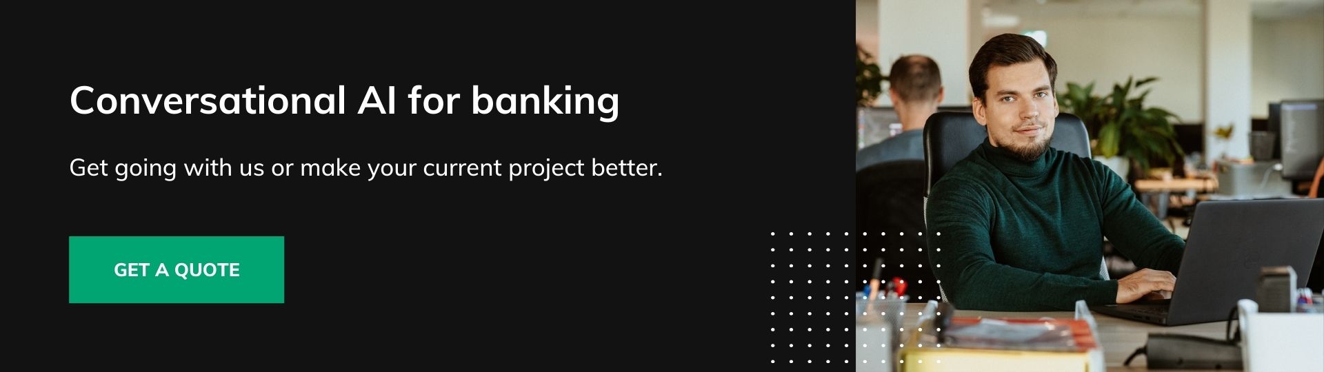 Conversational AI for banking